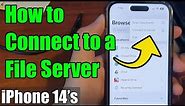 iPhone 14/14 Pro Max: How to Connect to a File Server & Transfer Files
