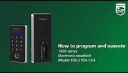How to program and operate the Philips electronic deadbolt (Model: DDL210X-13H) | How to series