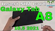 Samsung Galaxy Tab A8 Insert SIM Card