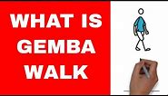 Gemba Walk - What Is and How to Conduct