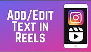 How to Add and Edit Text in Instagram Reels