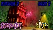 scooby doo mystery incorporated (The Creeping Creatures) season 1 episode 2 (part 2)