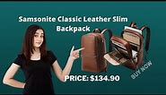 Best Guide Samsonite Classic Leather Slim Backpack Checklist & Review