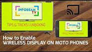Moto G5s Plus Screen Cast | How to Enable Wireless Display on MOTO Device