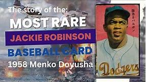 The Most Rare Jackie Robinson Baseball Card in Existence: 1958 Menko Doyusha Japan
