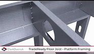 ClarkDietrich TradeReady® Steel Joist System - Platform Install