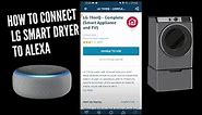 How To Connect LG Dryer To Alexa