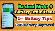 Redmi Note 9 Battery Drain Issue Fixed | 5+ Battery Saving Tips To Improve Battery Performance