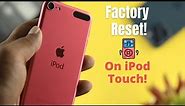iPod Touch Reset to Factory Settings! [Updated]
