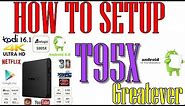 👍 How to setup your T95X Box Greatever Android 6.0