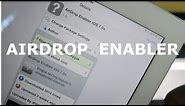 AirDrop Enabler | Enable AirDrop on Unsupported devices (iPhone 4/4S, iPad 3/2/) | iOS 7 Compatible