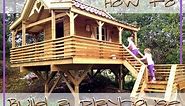 How to Build a Playhouse / Treehouse