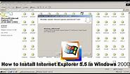 How to Install Internet Explorer 5.5 in Windows 2000