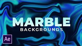 Liquid Marble Effect Backgrounds in After Effects | Tutorial
