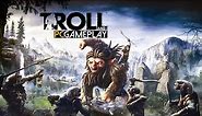 Troll and I Gameplay (PC HD)