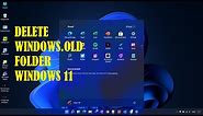 Windows 11 | How to Delete Windows.old folder?