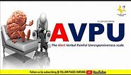 AVPU Scale | AVPU assessment | AVPU assessment tool | AVPU nursing assessment | AVPU