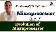 Micro1: Introduction to Microprocessor | Microprocessor Evolution and Types |Types of Microprocessor