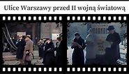 Ulice Warszawy przed II wojną światową na archiwalnym filmie / Historia Polski