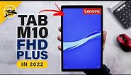 Lenovo Tab M10 FHD Plus - Still Worth It in 2022?