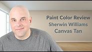 Sherwin Williams Canvas Tan Color Review