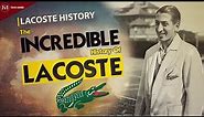 LACOSTE: The Amazing History Of Lacoste | Lacoste Story !