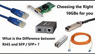 What is the Difference between RJ45 and SFP - Which is best for my Home or Business 10GBe setup