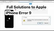 Comprehensive Troubleshoot and Repair Guide for Apple iPhone Error 9