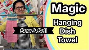 🔥 Beginner Sew And Sell Idea ~ Make Fast Easy Magic Hanging Dish Towel