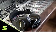 Shure SRH440A and SRH840A: The best just got better