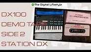 Synth Nostalgia: Side two of the 1986 Yamaha DX100 Cassette Demo - STATION DX