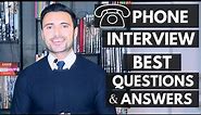 How to Do a Phone Interview - Phone Interview Questions and SAMPLE Answers