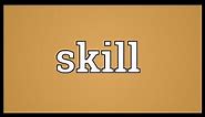 Skill Meaning