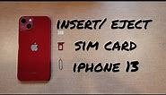 how to insert /eject sim card iphone 13
