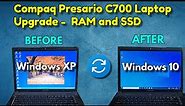 Compaq Presario C700 Laptop Upgrade || Upgraded Windows XP to Windows 10 successfully!! 🔥