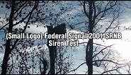 (Small Logo) Federal Signal 2001-SRNB Siren Test - Germantown, TN
