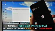 Jailbreak iOS 16.5.1 iPhone 8/8+/X on Windows With Palera1n NOT USB BOOT