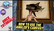 Final Fantasy XIV: How to use an Angler's Canvas
