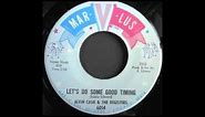 ALVIN CASH and The Registers - LET'S DO SOME GOOD TIMING