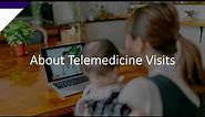 What is a Telemedicine Visit?