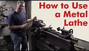 How to Use a Metal Lathe - Kevin Caron