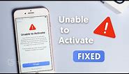 How to Fix Unable to Activate iPhone 2023 [Newest]