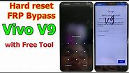 Vivo V9 (vivo 1723) Hard reset/Frp Bypass /Pattern, Pin, Password Unlock with Free Tool