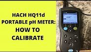 How to calibrate Hach HQ11d Portable pH Meter | PH meter Calibration Procedures