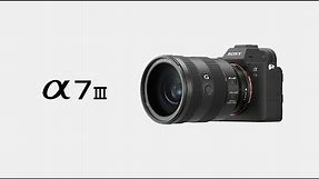 Product Feature | Alpha 7 III | Sony | α