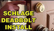 Installing Schalage Deadbolt Locks