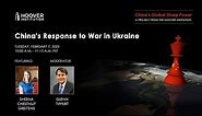 China's Response To War In Ukraine | China’s Global Sharp Power | Hoover Institution