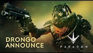 Paragon - Drongo Announce