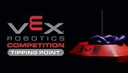 VEX Robotics Competition Tipping Point : 2021 - 2022 Game