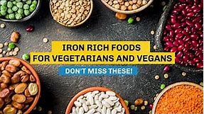 5 Incredible Iron Sources For Vegetarians and Vegans
